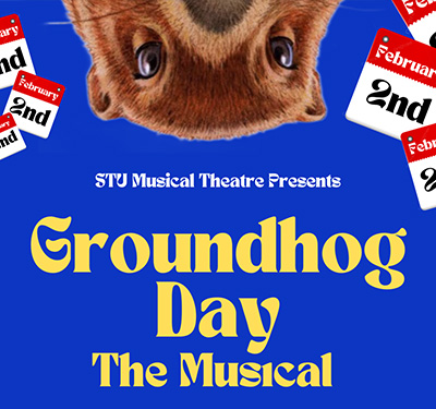 Image for STU Musical Theatre Presents Groundhog Day, the Musical — Feb. 19-23