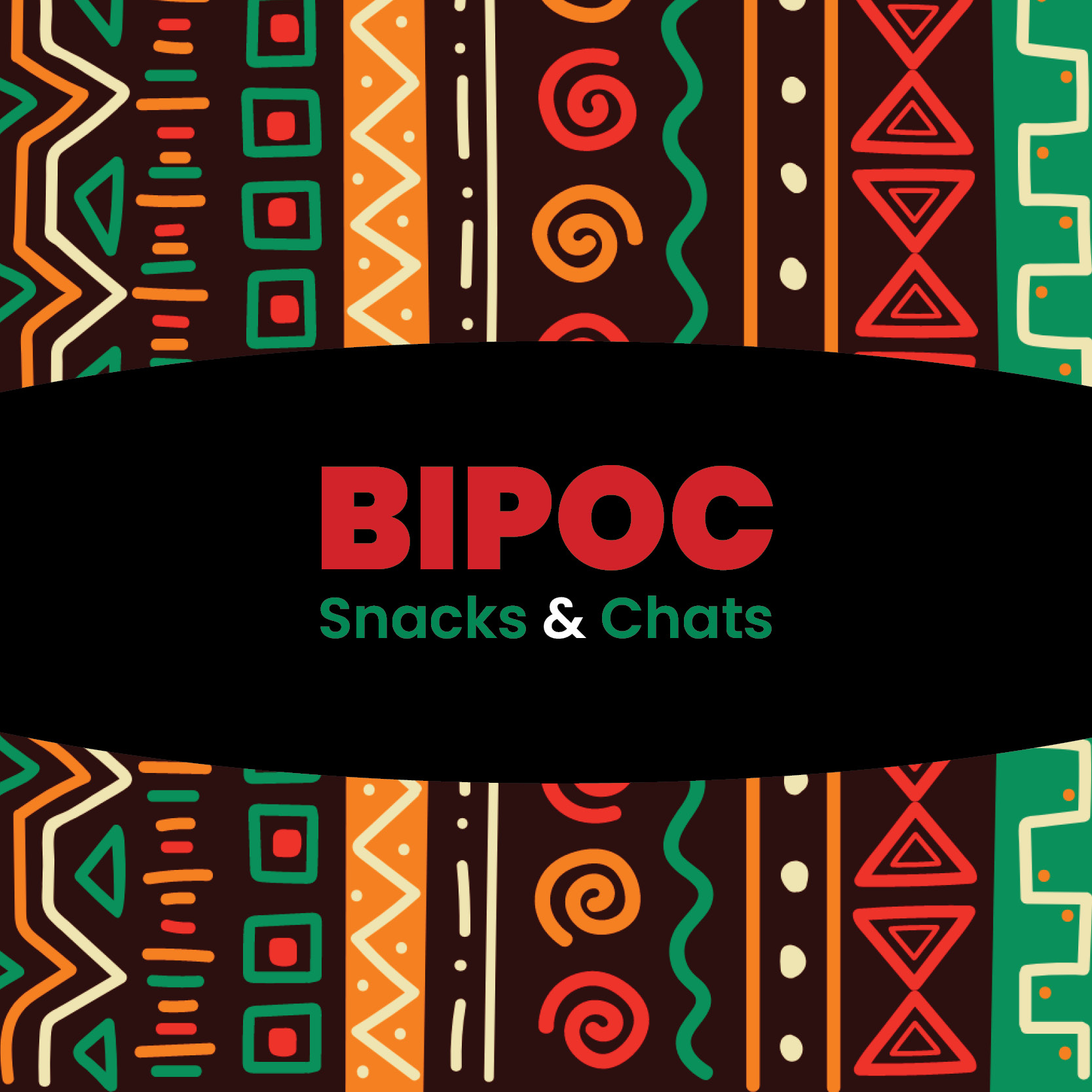 BIPOC Snacks & Chats 