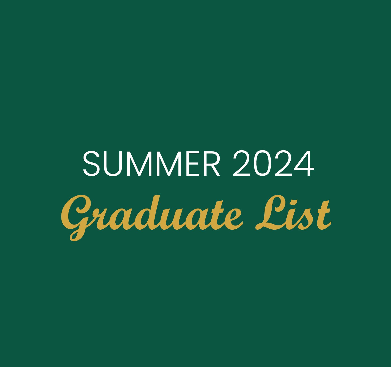 Image for Summer Convocation 2024 Graduate List Published